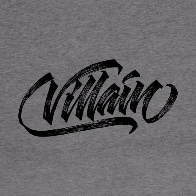 Villain hand made original lettering by Already Original